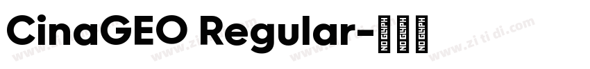 CinaGEO Regular字体转换